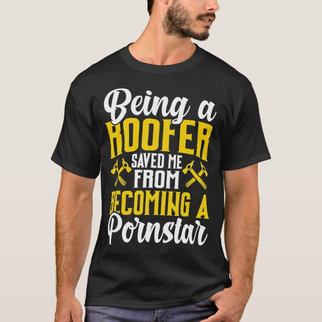 Roofer Funny Roofing Gift For Coworker Novelty  T-Shirt (Front)