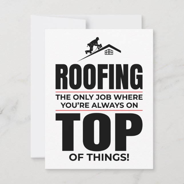 Roofer Humor - Always On Top Roofing Job Holiday Card (Front)
