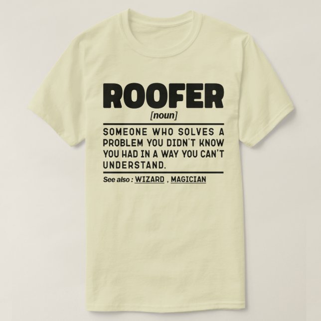 Roofer Noun Definition Roofing Contractor Cool Dad T-Shirt (Design Front)