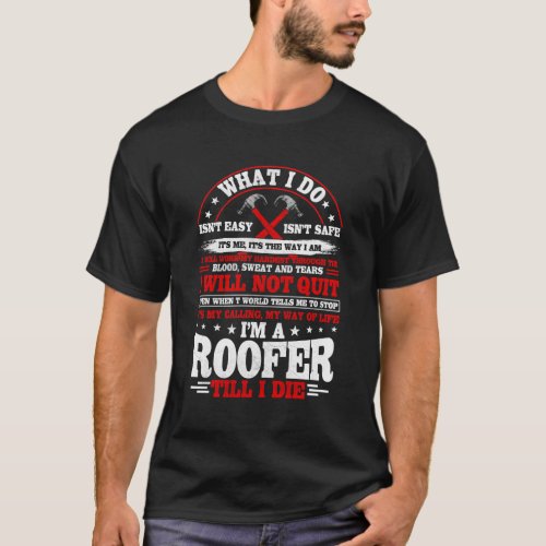 Roofer Roofing On Back Of T_Shirt