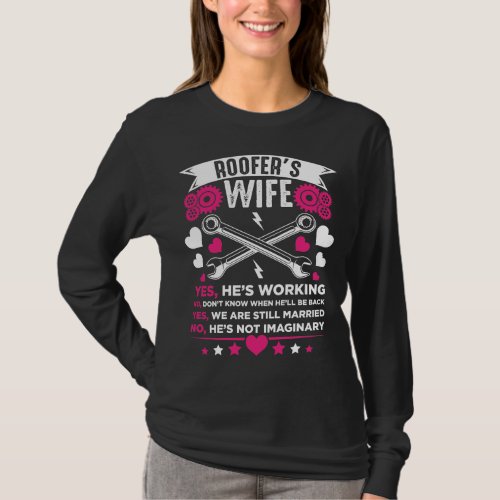 Roofer Wife Girlfriend Husband Wedding T_Shirt