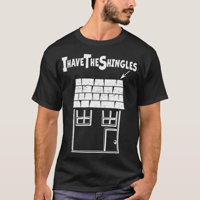 Roofing construction Shingles roofer humor Funny R T-Shirt (Front)