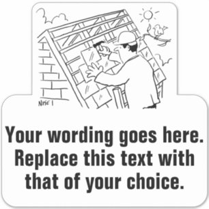 Roofing Contractor or Roofer Promotional Sticker