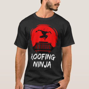 Roofing Ninja - Roofer Slating T-Shirt