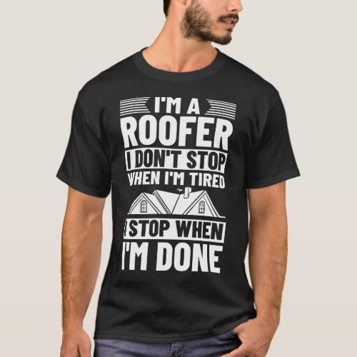 Roofing Roof Worker Contractor Roofer Repair T_Shirt