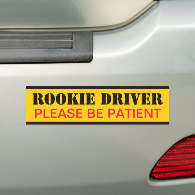Rookie Driver Student Driver Bumper Sticker Car Magnet (In Situ)