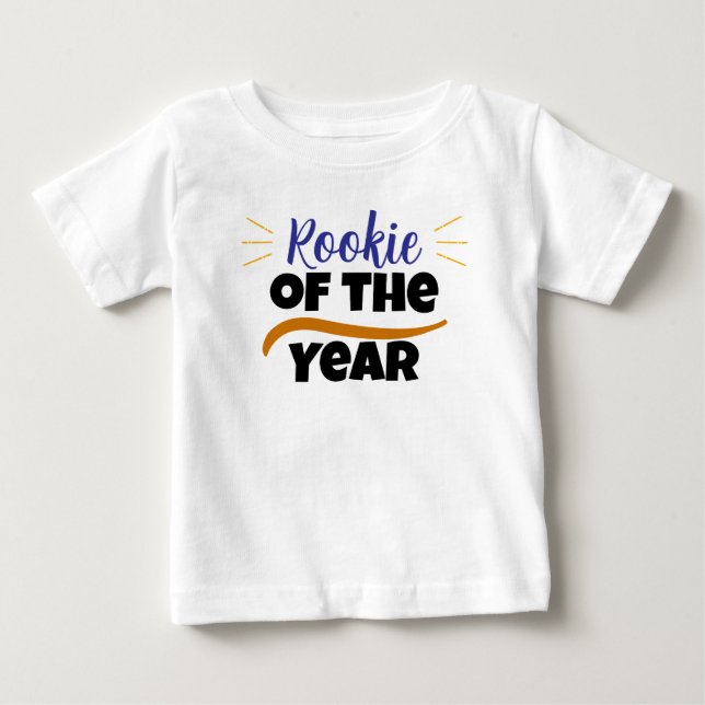 Rookie of the Year  – Cute Funny Kids  Baby T-Shirt (Front)
