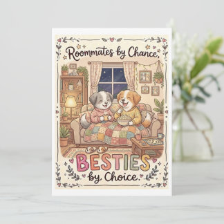 Roommates by Chance Besties by Choice Card