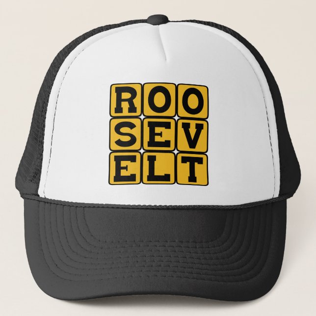 Roosevelt, Franklin or Theodore Trucker Hat (Front)
