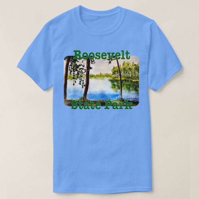 Roosevelt State Park Mississippi T-Shirt (Design Front)