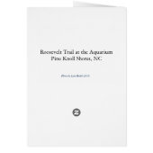 Roosevelt Trail at the Aquarium (Back)