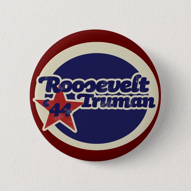 Roosevelt Truman 44 Button (Front)