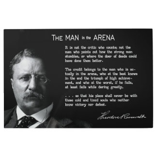 Roosevelt's MAN in the ARENA Speech Metal Print