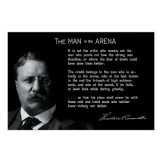 Roosevelt's MAN in the ARENA Speech Poster