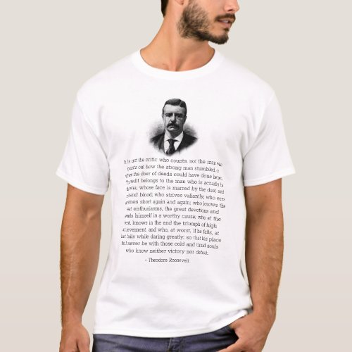 Roosevelts Man in the Arena T_Shirt