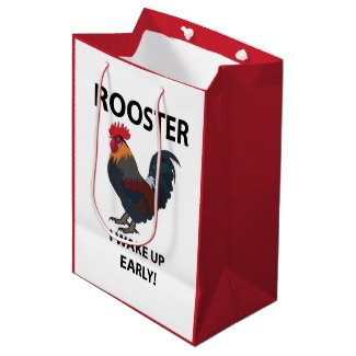 Rooster Bird I Wake Up Early Funny Rooster