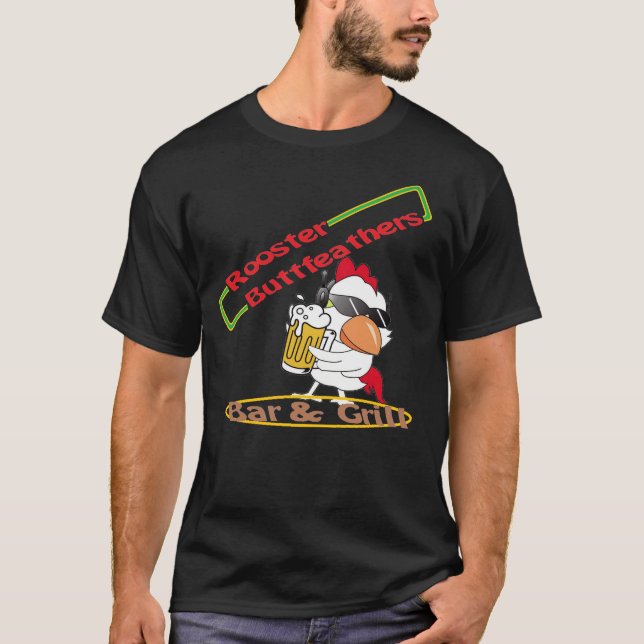 Rooster Buttfeathers Bar & Grill T-Shirt (Front)