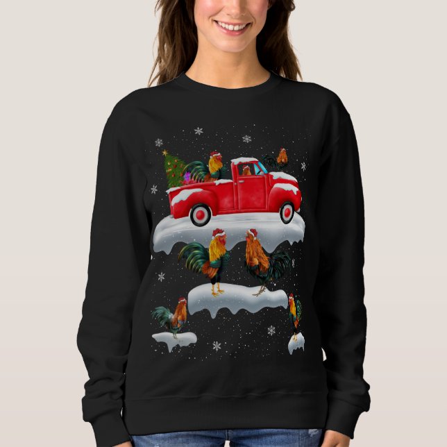 Rooster Driving Christmas Tree Red Truck Rooster C Sweatshirt (Front)