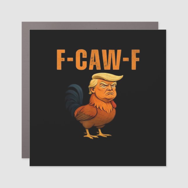 Rooster F-Caw-F Anti Classic Car Magnet (Front)