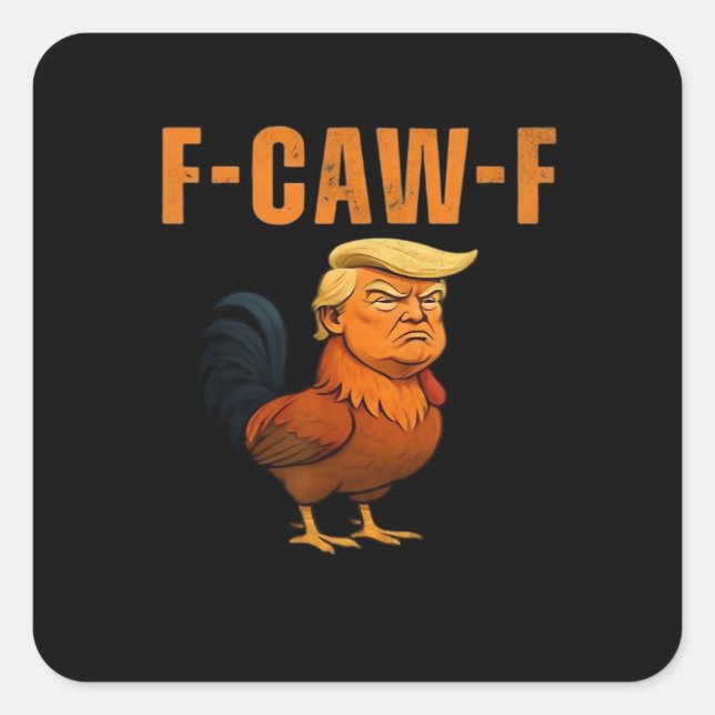 Rooster F-Caw-F Anti Classic Square Sticker (Front)