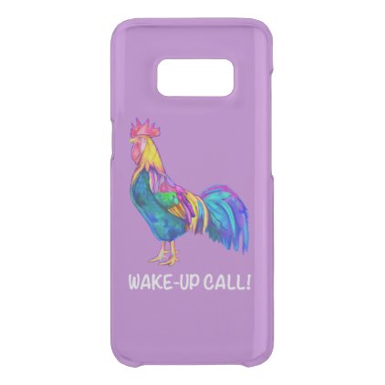 Rooster in Colors: Wake-Up Call! Uncommon Samsung Galaxy S8 Case