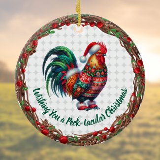 Rooster in Ugly Sweater Fun Peck-tacular Christmas