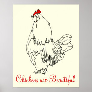 Rooster Quote Chickens are Beautiful  Poster