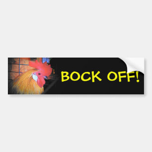 Rooster Says Bock Off! Bumper Sticker