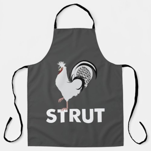 ROOSTER STRUT APRON