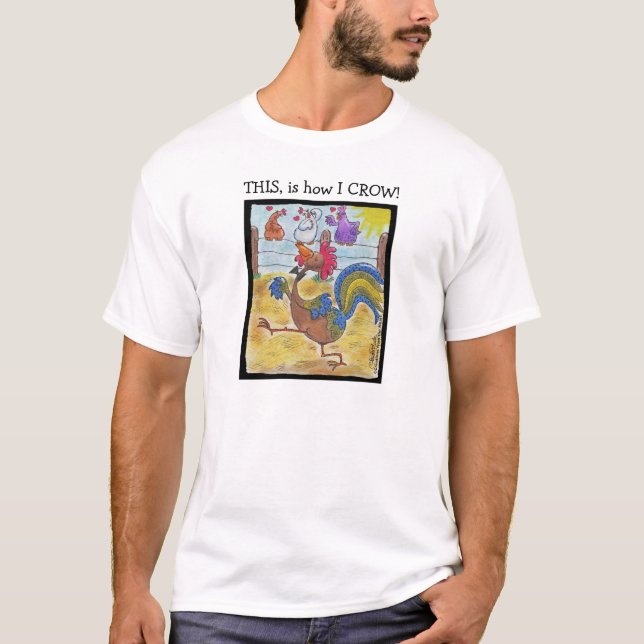 Rooster Strut T-Shirt (Front)