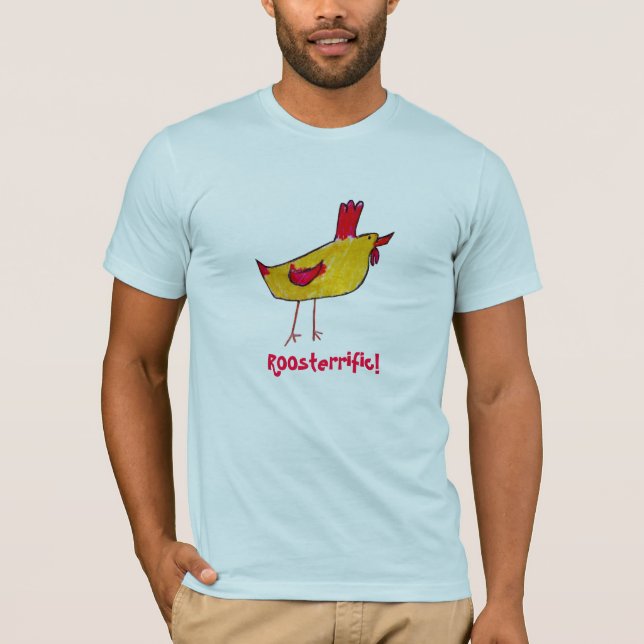 Roosterrific! Shirt (Front)