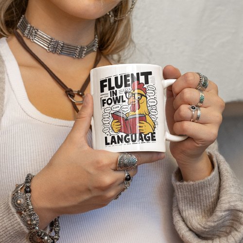 Roosters Reading Fluent in Fowl Language Coffee Mug