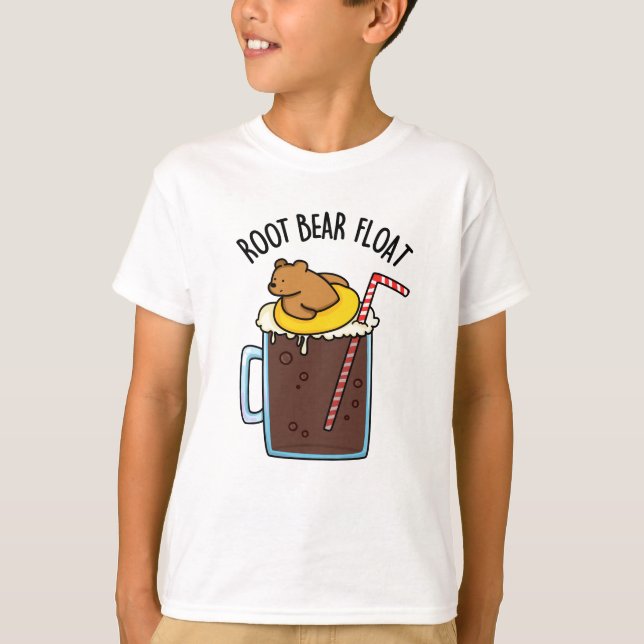 Root Bear Float Funny Root Beer Pun T-Shirt (Front)
