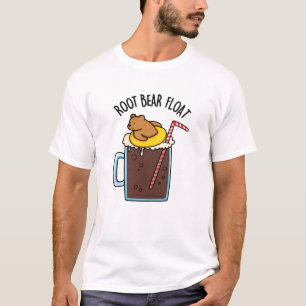 Root Bear Float Funny Root Beer Pun T-Shirt