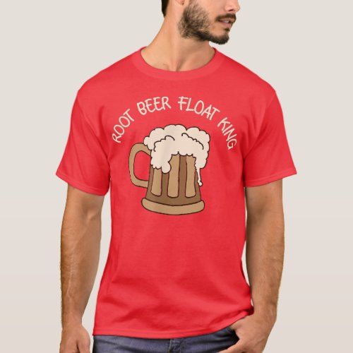 Root Beer Float King Funny Beer  T_Shirt