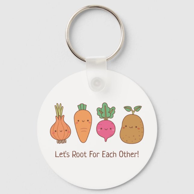 Root For Each Other Vegetables Motivational Pun Keychain (Front)