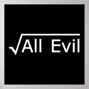 Root of All Evil - Funny Math Expression Poster