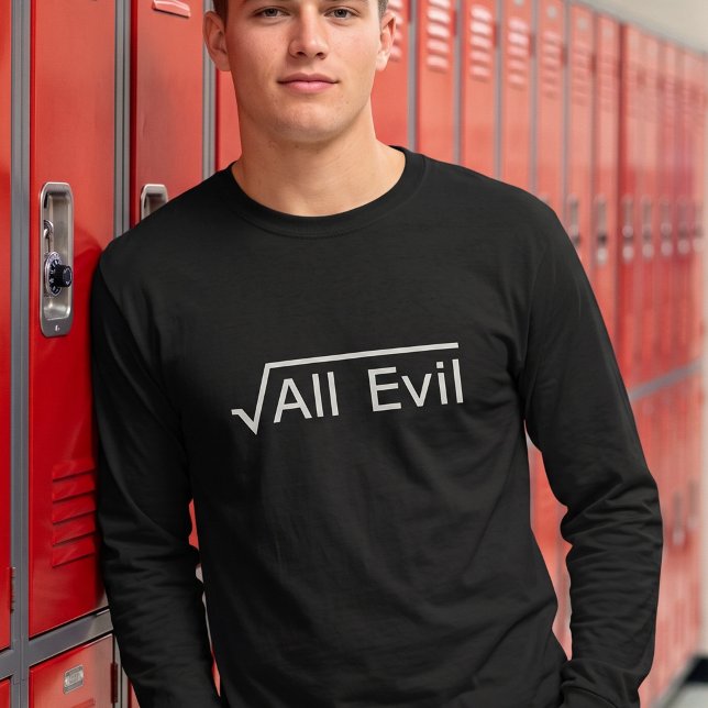 Root Of All Evil Funny Math Student Quote T-Shirt (Creator Uploaded)