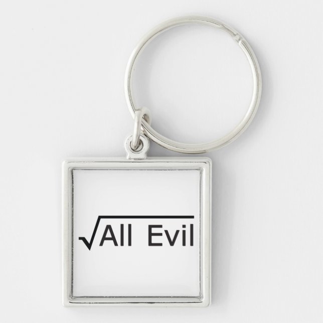 Root of All Evil - Math Humor / Math Geek Keychain (Front)