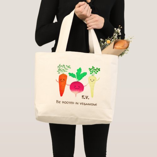 Root Vegetables Pun _ Be Rooted in Veganism Large Tote Bag