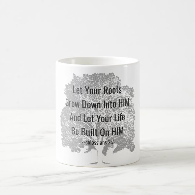 Rooted and Built Up in HIM - Bible Quote on Tree Coffee Mug (Center)