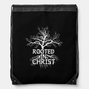 Rooted in Christ Christian Faith and Love in God Drawstring Bag