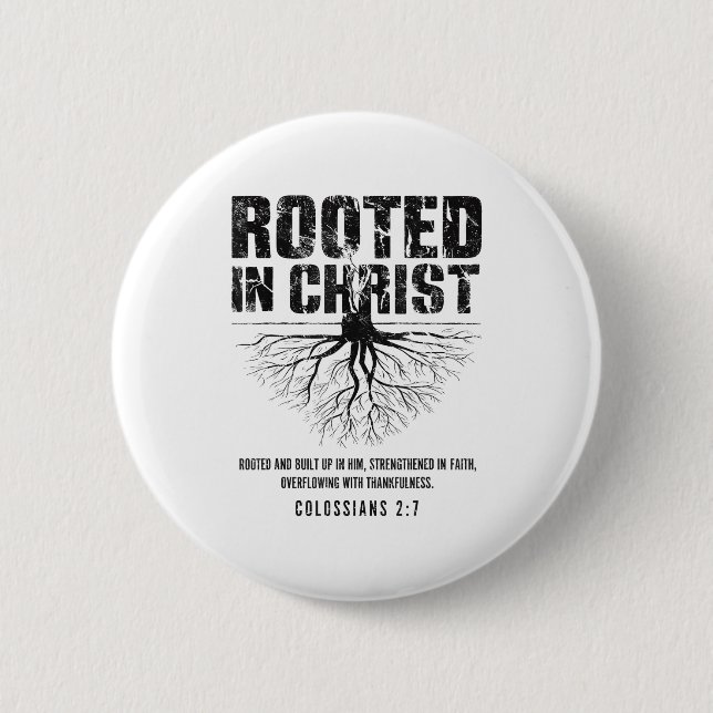 Rooted In Christ Christian Nge Bible Verse Colossi Button (Front)