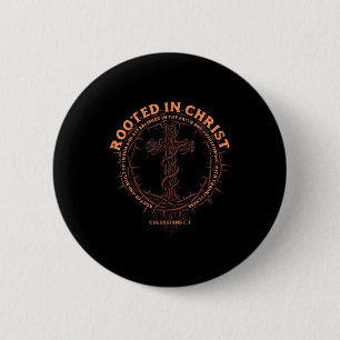 Rooted In Christ Christian Religious God Men Women Button
