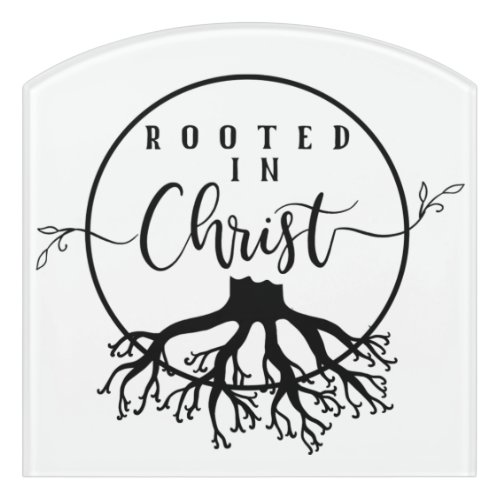 Rooted in Christ Door Sign