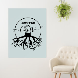 Rooted in Christ Foam Board