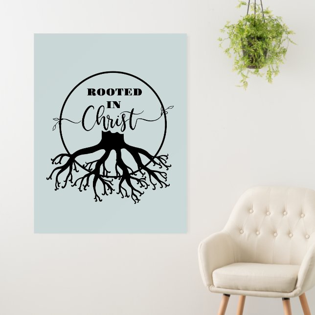 Rooted in Christ Foam Board (In Situ (Wall))