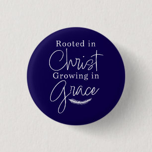 Rooted in Christ Growing in Grace Colored Button