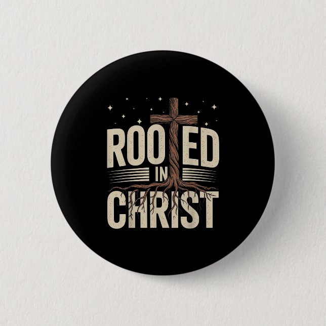 Rooted In Christ Jesus Cross Christian Faith Relig Button (Front)