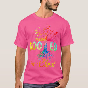 Rooted in Christ Jesus God Believer Christians Rai T-Shirt
